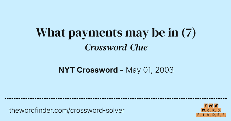 What payments may be in crossword clue image