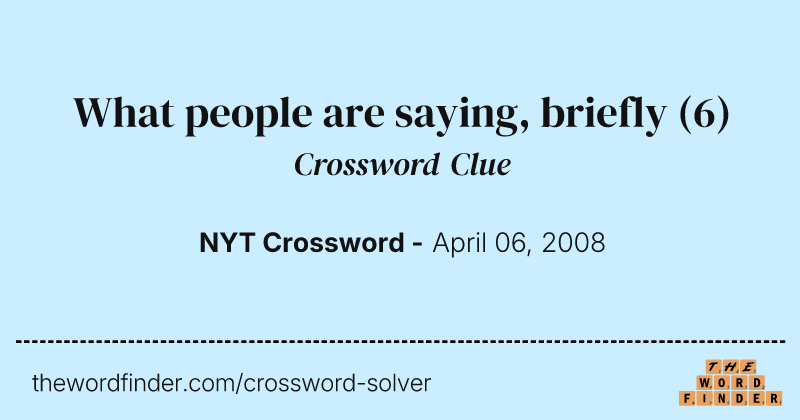What people are saying, briefly crossword clue image
