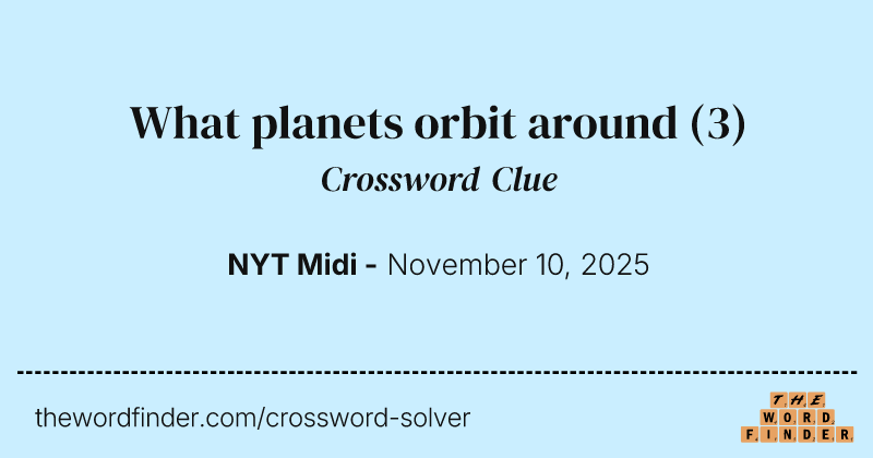 What planets orbit around crossword clue image
