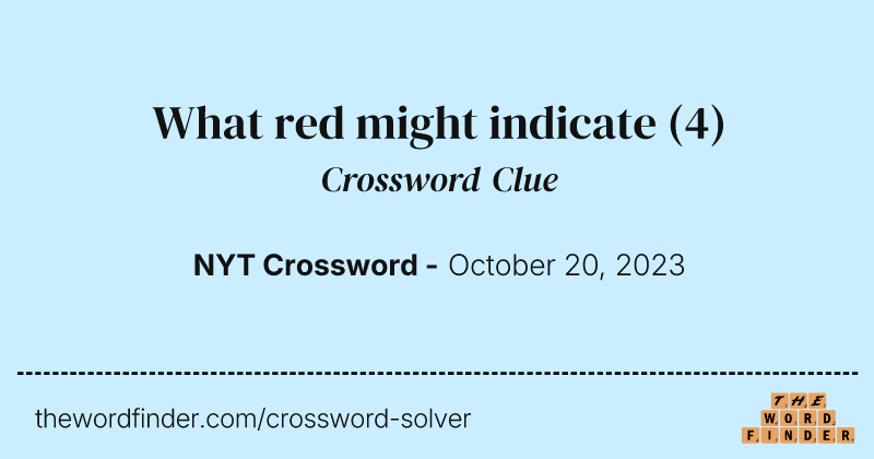 What red might indicate crossword clue image