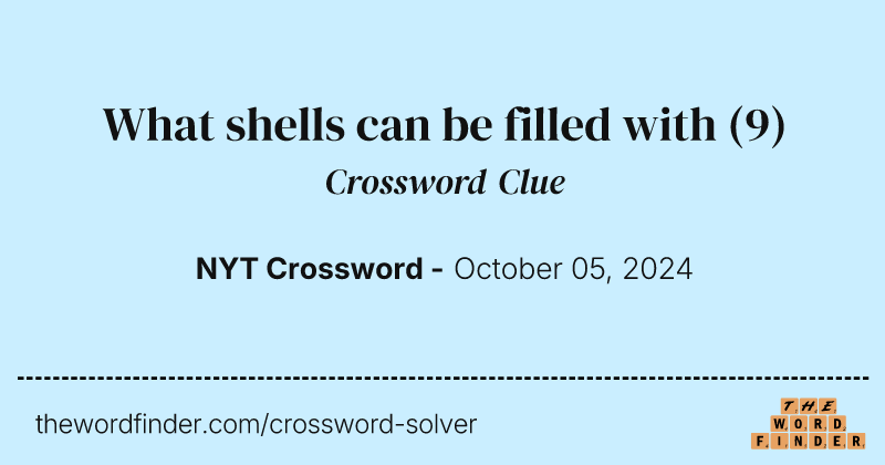 What shells can be filled with crossword clue image