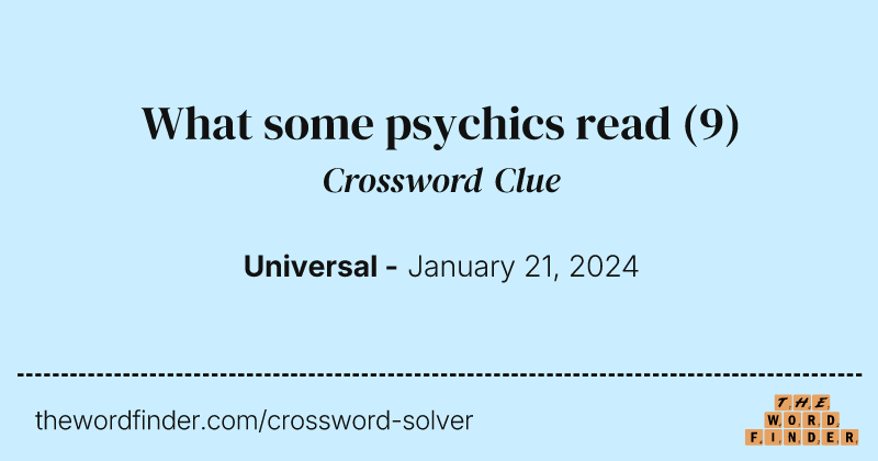 What some psychics read crossword clue image