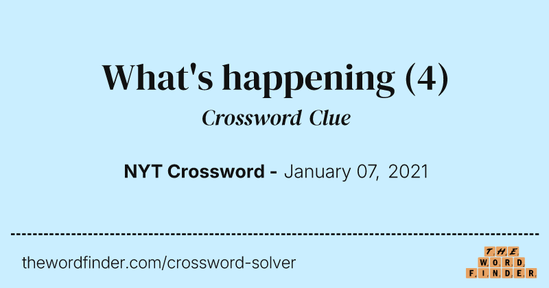 What's happening crossword clue image