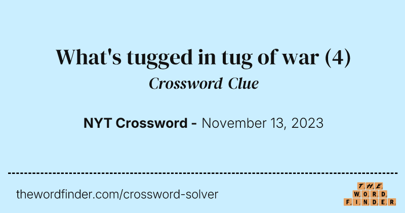 What's tugged in tug of war crossword clue image