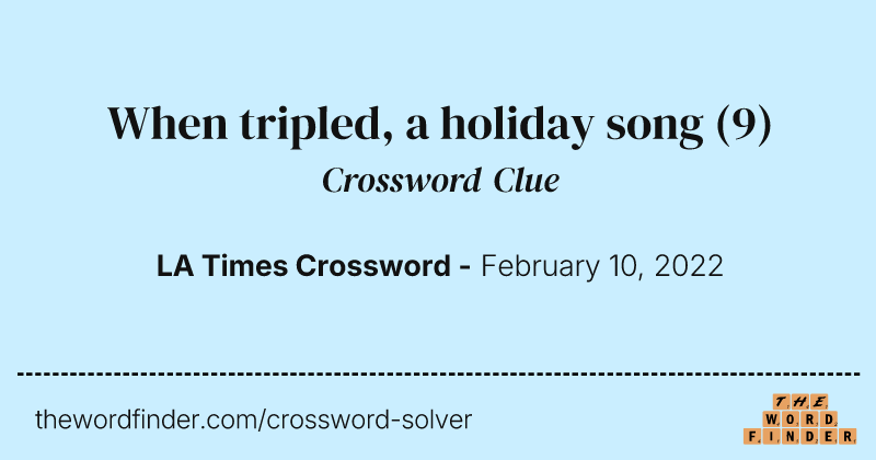 When tripled, a holiday song crossword clue image