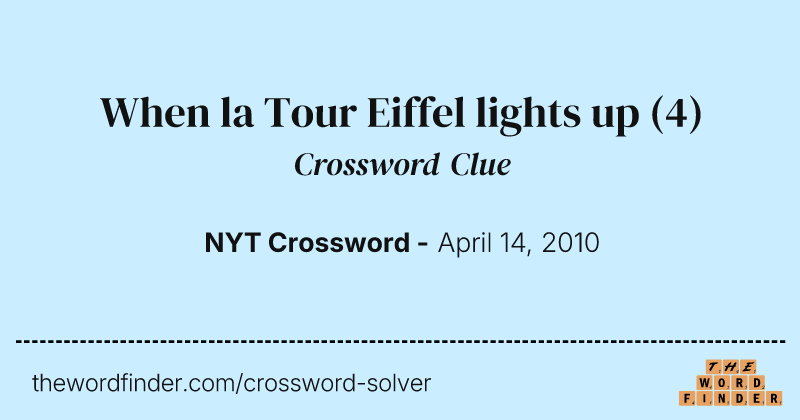 When la Tour Eiffel lights up crossword clue image