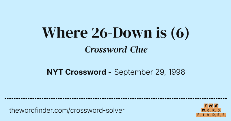 Where 26-Down is crossword clue image