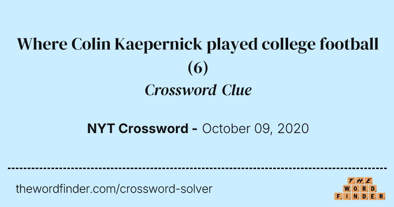 Where Colin Kaepernick played college football crossword clue image