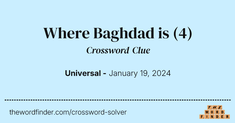 Where Baghdad is crossword clue image