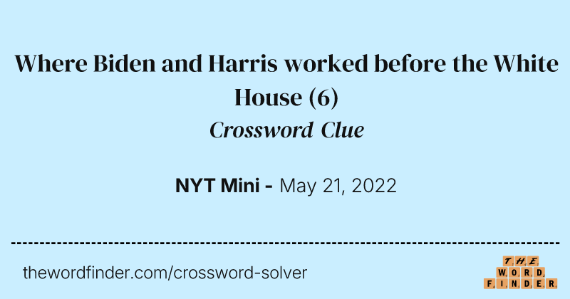 Where Biden and Harris worked before the White House crossword clue image