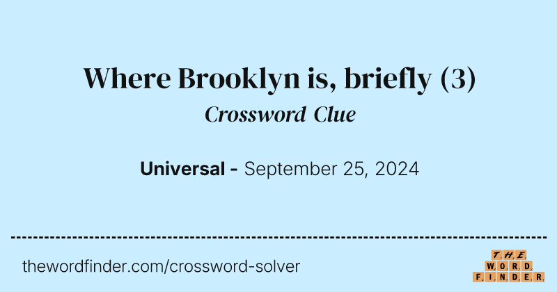 Where Brooklyn is, briefly crossword clue image