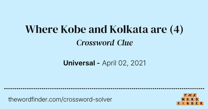 Where Kobe and Kolkata are crossword clue image
