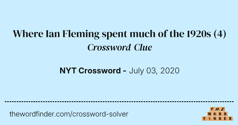 Where Ian Fleming spent much of the 1920s crossword clue image