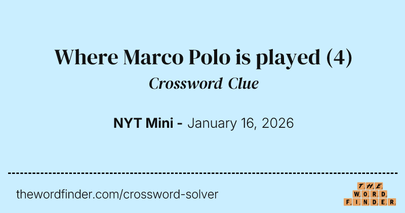 Where Marco Polo is played crossword clue image