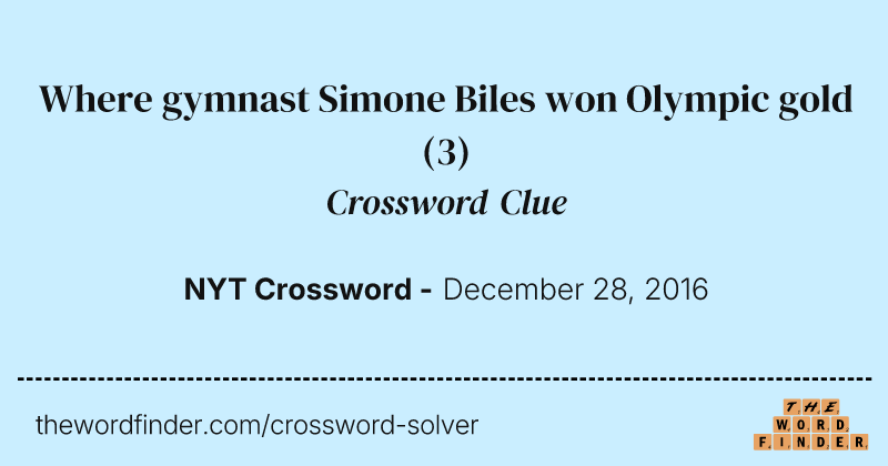 Where gymnast Simone Biles won Olympic gold crossword clue image