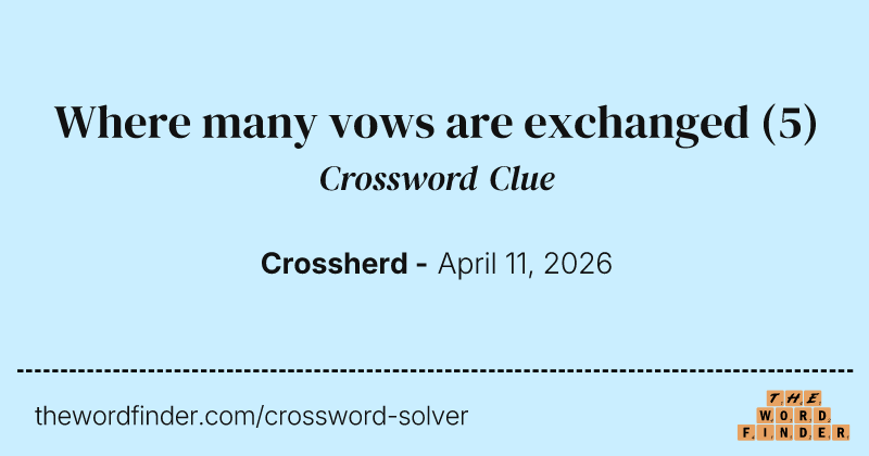 Where many vows are exchanged crossword clue image