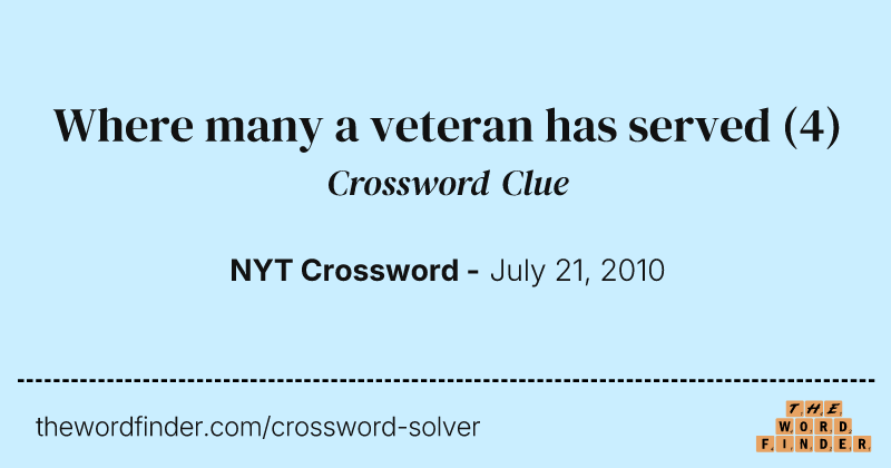 Where many a veteran has served crossword clue image