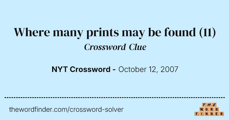 Where many prints may be found crossword clue image