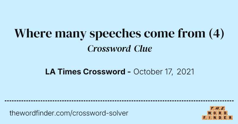 Where many speeches come from crossword clue image