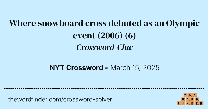 Where snowboard cross debuted as an Olympic event (2006) crossword clue image