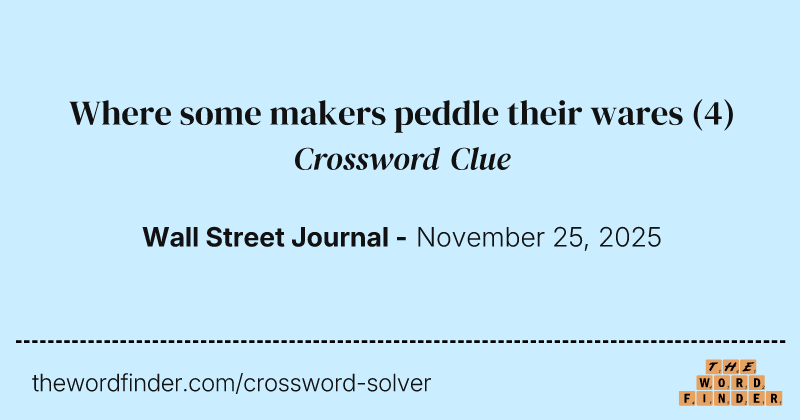 Where some makers peddle their wares crossword clue image