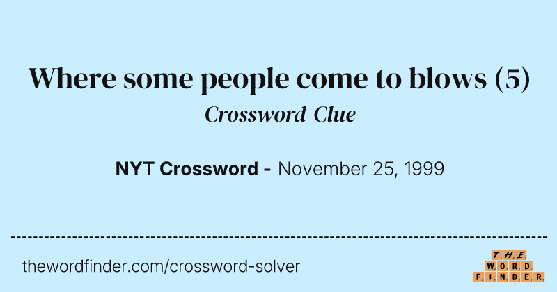 Where some people come to blows crossword clue image