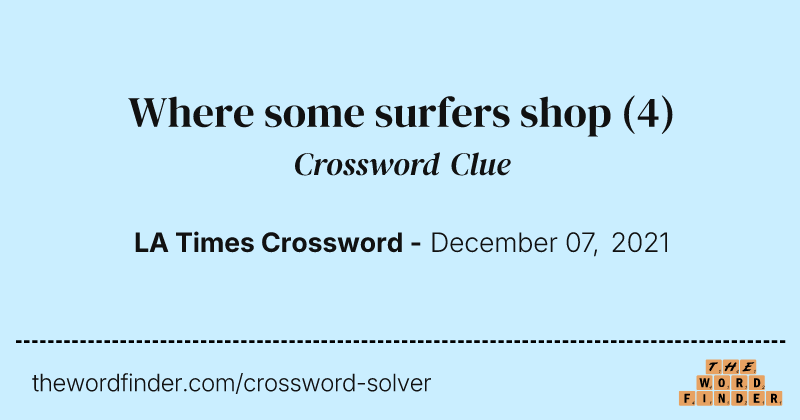 Where some surfers shop crossword clue image