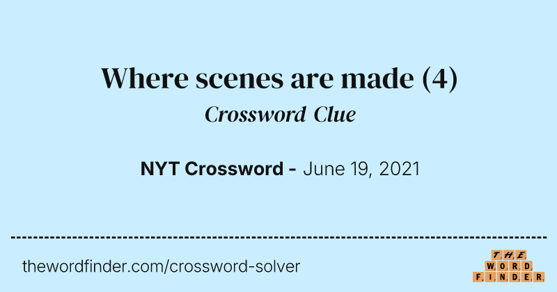 Where scenes are made crossword clue image