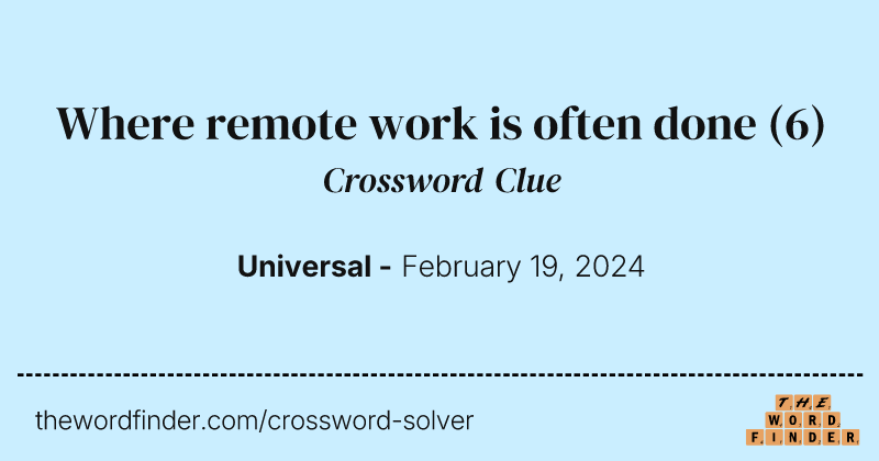 Where remote work is often done crossword clue image