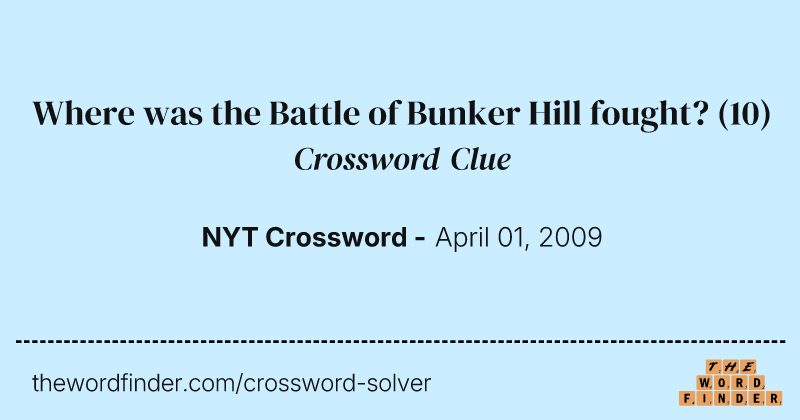 Where was the Battle of Bunker Hill fought? crossword clue image