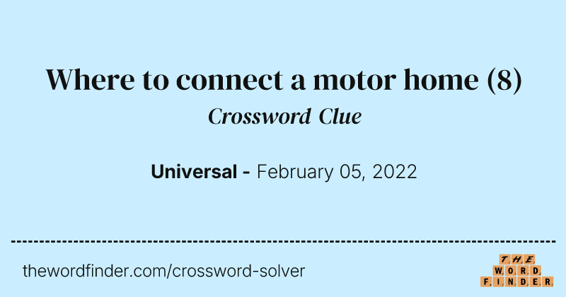 Where to connect a motor home crossword clue image