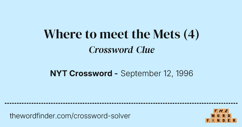 Where to meet the Mets crossword clue image