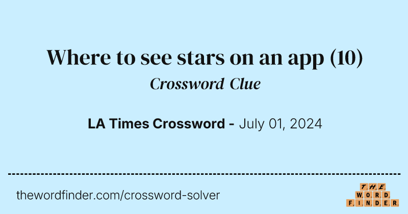 Where to see stars on an app crossword clue image