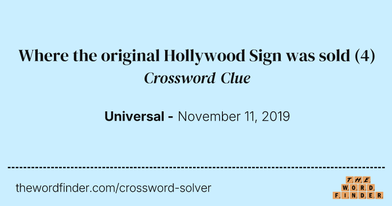 Where the original Hollywood Sign was sold crossword clue image