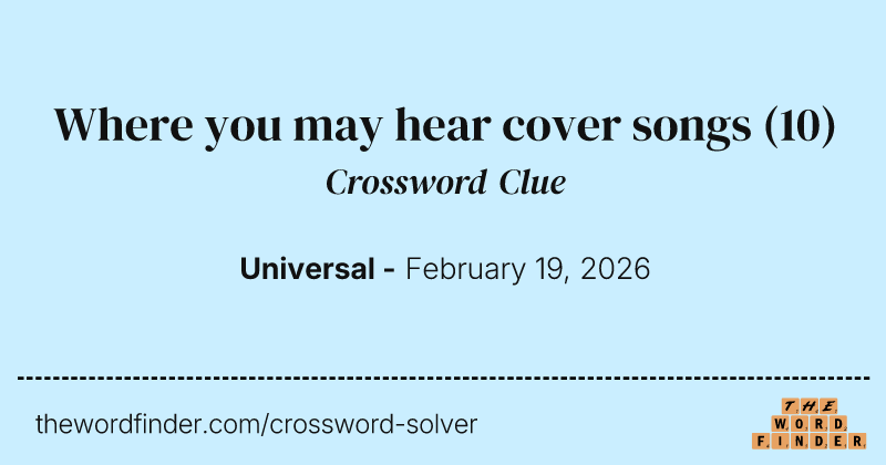 Where you may hear cover songs crossword clue image