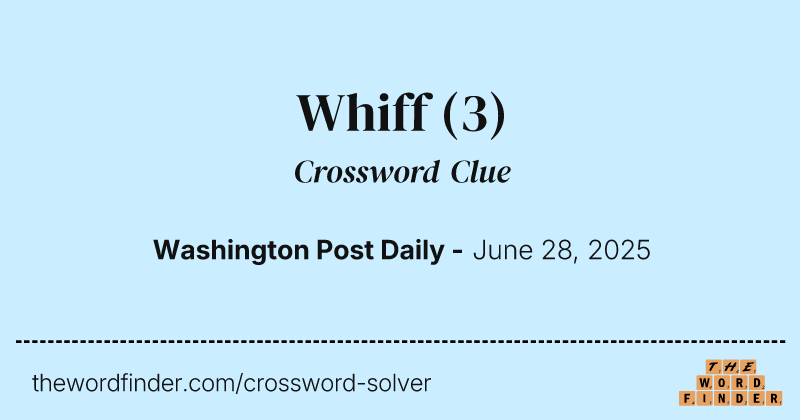 Whiff crossword clue image