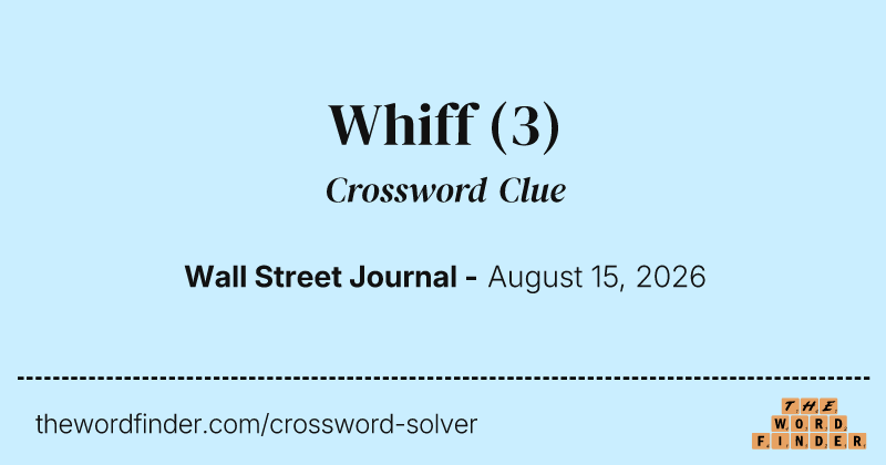 Whiff crossword clue image