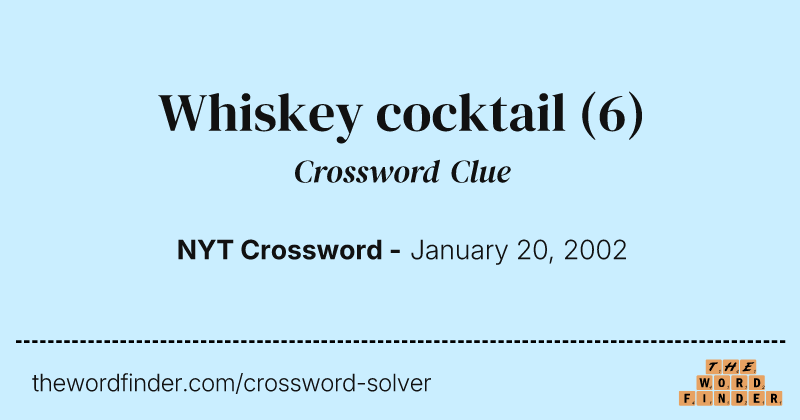 Whiskey cocktail crossword clue image