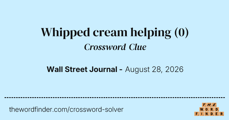 Whipped cream helping crossword clue image