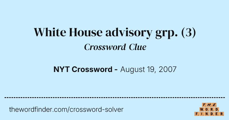 White House advisory grp. crossword clue image