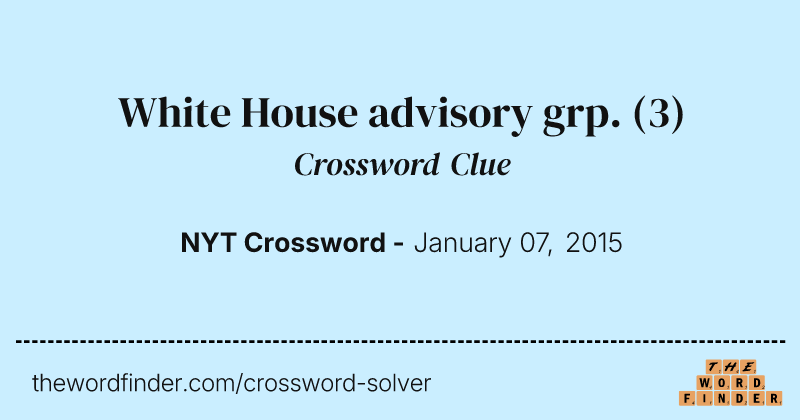 White House advisory grp. crossword clue image