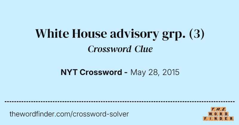 White House advisory grp. crossword clue image