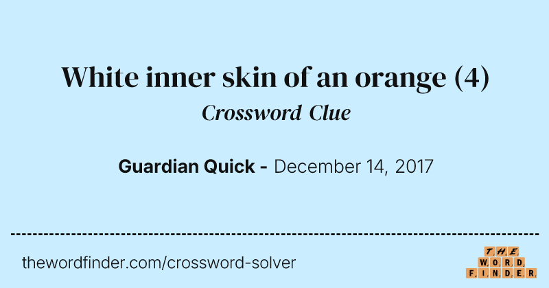 White inner skin of an orange crossword clue image
