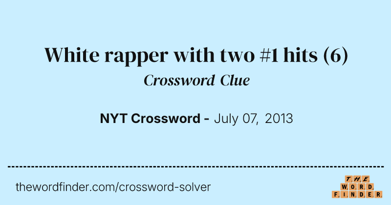 White rapper with two #1 hits crossword clue image