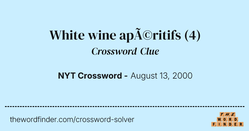 White wine apéritifs crossword clue image