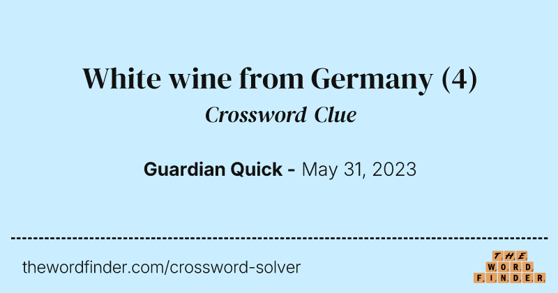 White wine from Germany crossword clue image