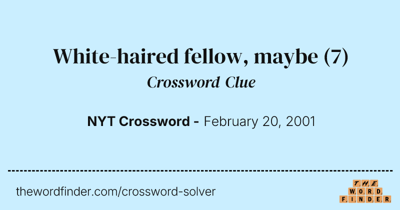 White-haired fellow, maybe crossword clue image