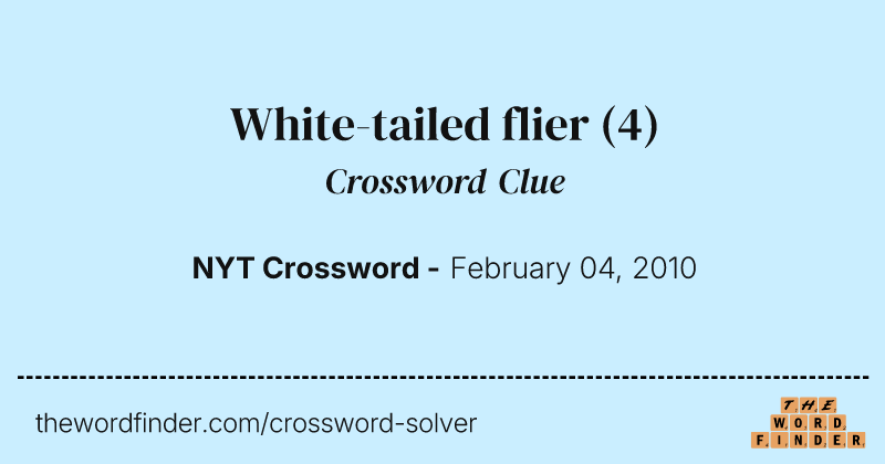 White-tailed flier crossword clue image