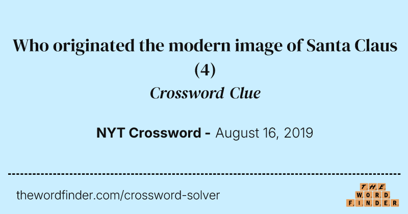 Who originated the modern image of Santa Claus crossword clue image