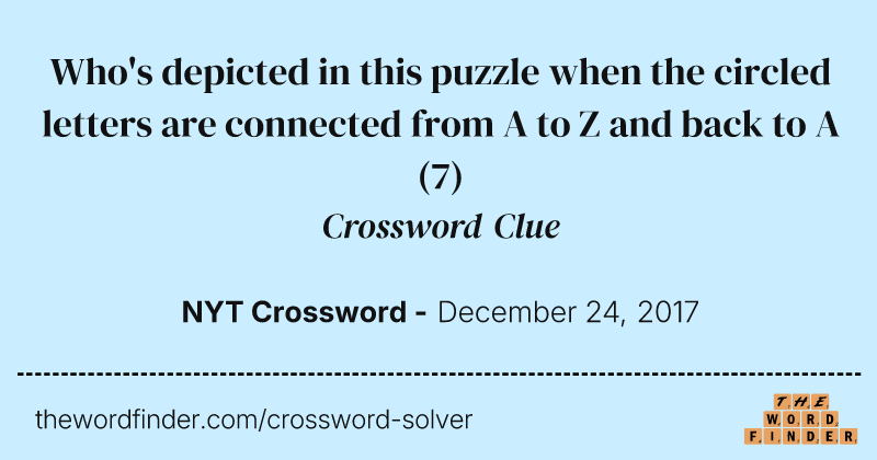 Who's depicted in this puzzle when the circled letters are connected from A to Z and back to A crossword clue image